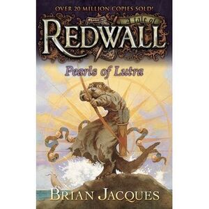 Pearls of Lutra: A Tale from Redwall -- Brian Jacques